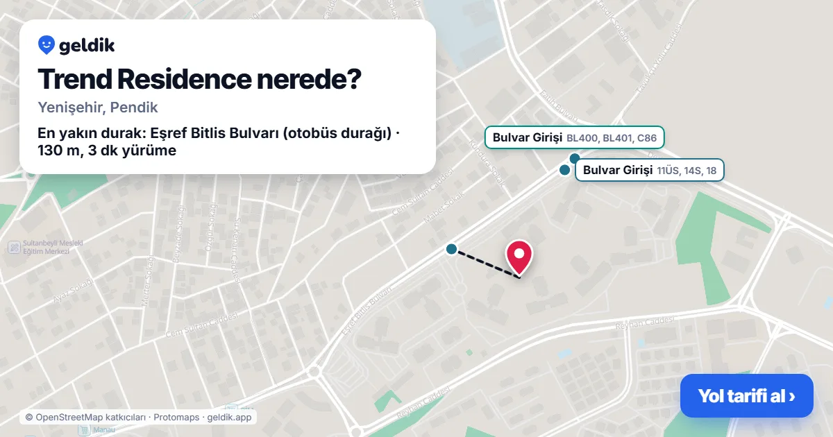 Trend Residence nerede: haritada konumu ve en yakın duraklar, yürüme süreleriyle