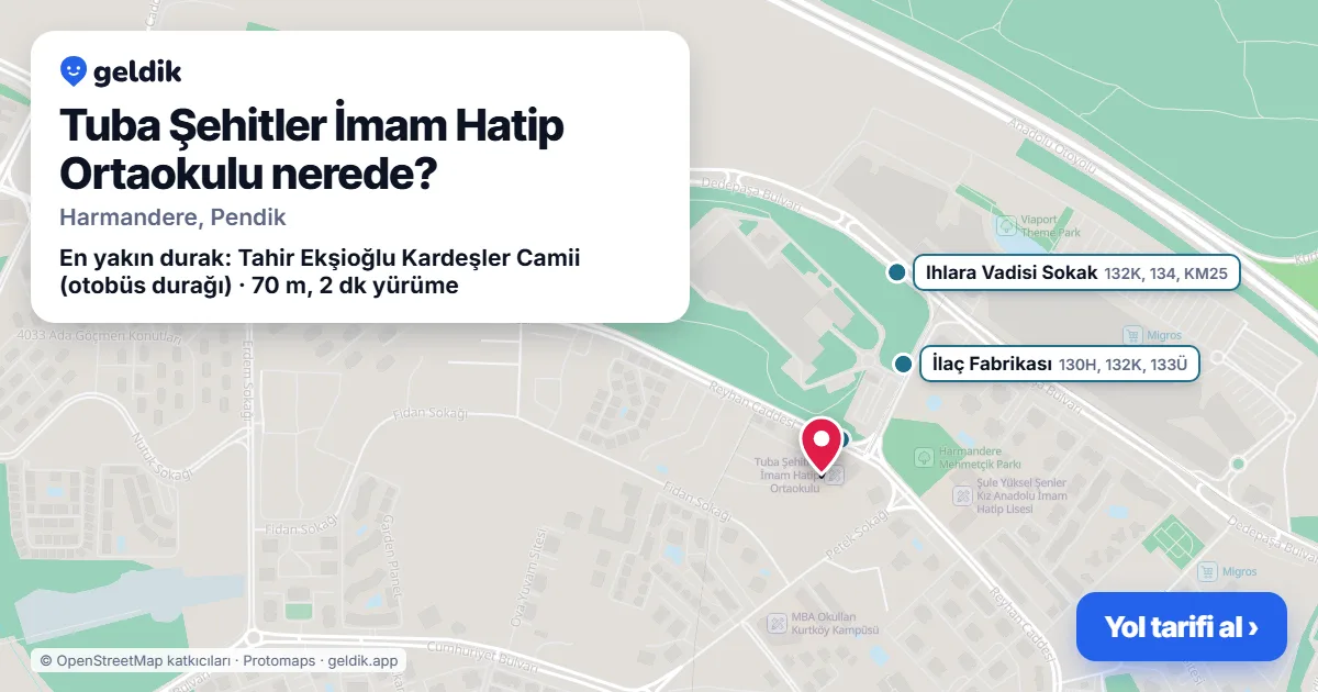 Tuba Şehitler İmam Hatip Ortaokulu nerede: haritada konumu ve en yakın duraklar, yürüme süreleriyle