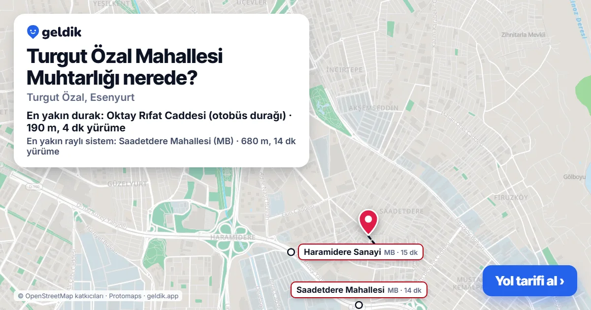 Where is Turgut Özal Mahallesi Muhtarlığı: map with its location and the nearest stops, with walking times