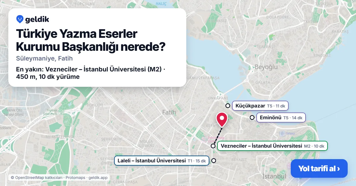 Where is Türkiye Yazma Eserler Kurumu Başkanlığı: map with its location and the nearest stops, with walking times
