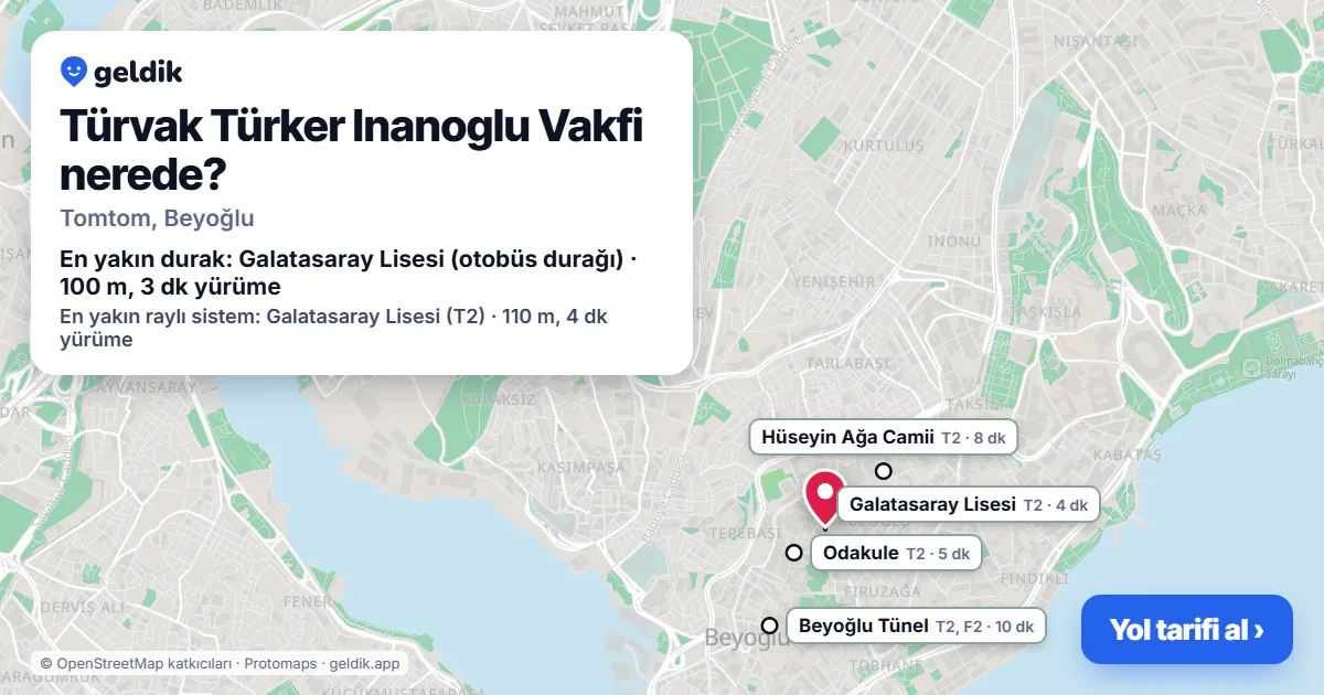 Türvak Türker Inanoglu Vakfi nerede: haritada konumu ve en yakın duraklar, yürüme süreleriyle