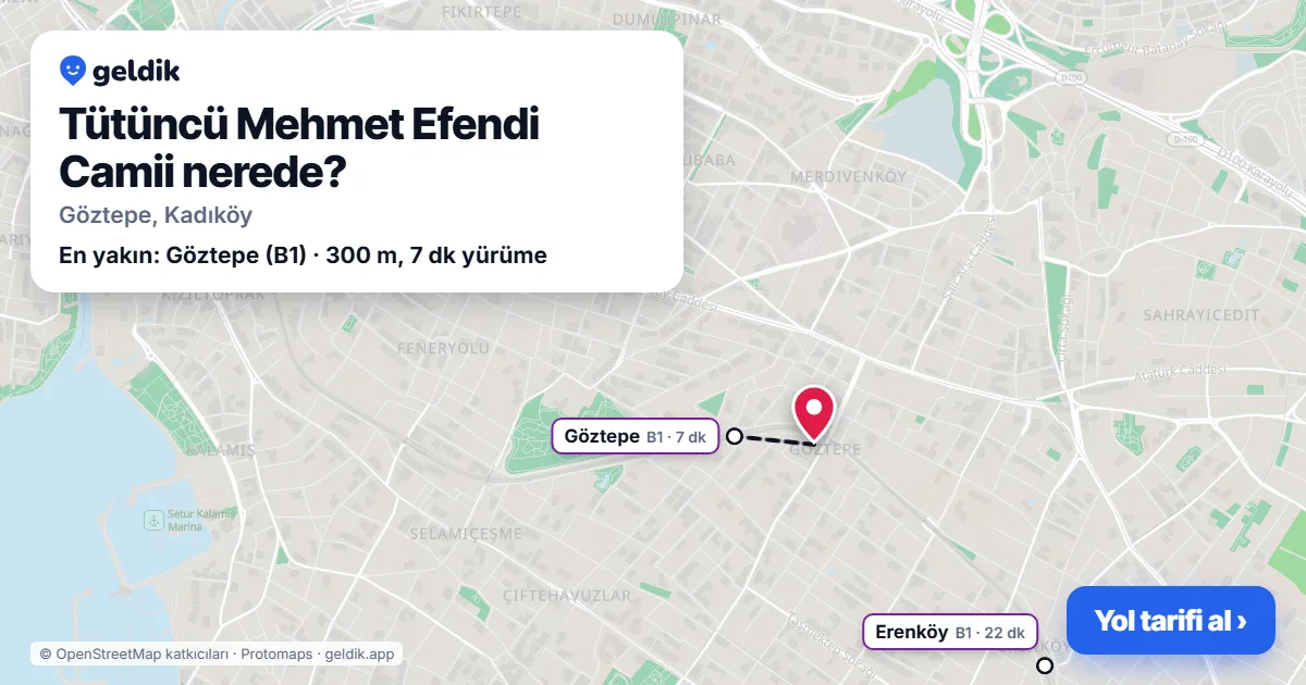 Tütüncü Mehmet Efendi Camii nerede: haritada konumu ve en yakın duraklar, yürüme süreleriyle