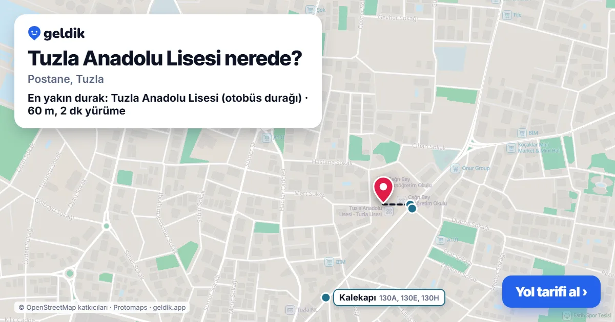 Tuzla Anadolu Lisesi nerede: haritada konumu ve en yakın duraklar, yürüme süreleriyle