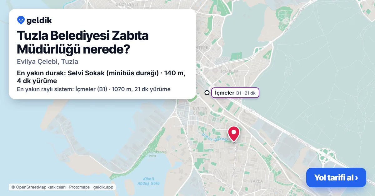Tuzla Belediyesi Zabıta Müdürlüğü nerede: haritada konumu ve en yakın duraklar, yürüme süreleriyle
