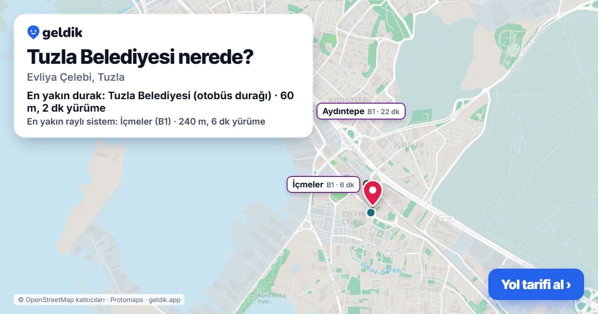Tuzla Belediyesi nerede: haritada konumu ve en yakın duraklar, yürüme süreleriyle