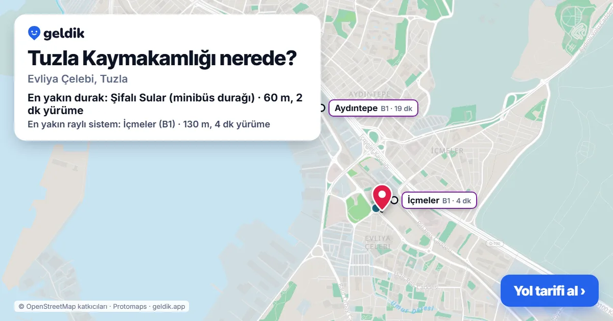Where is Tuzla Kaymakamlığı: map with its location and the nearest stops, with walking times