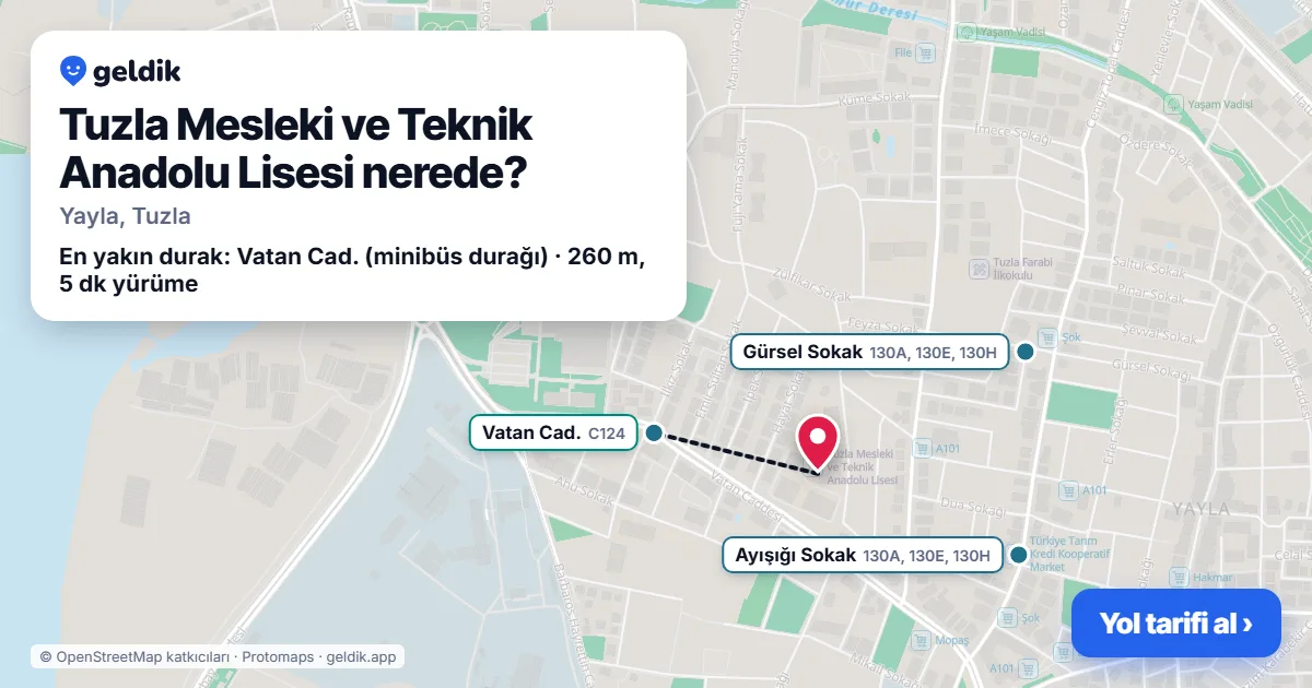 Tuzla Mesleki ve Teknik Anadolu Lisesi nerede: haritada konumu ve en yakın duraklar, yürüme süreleriyle