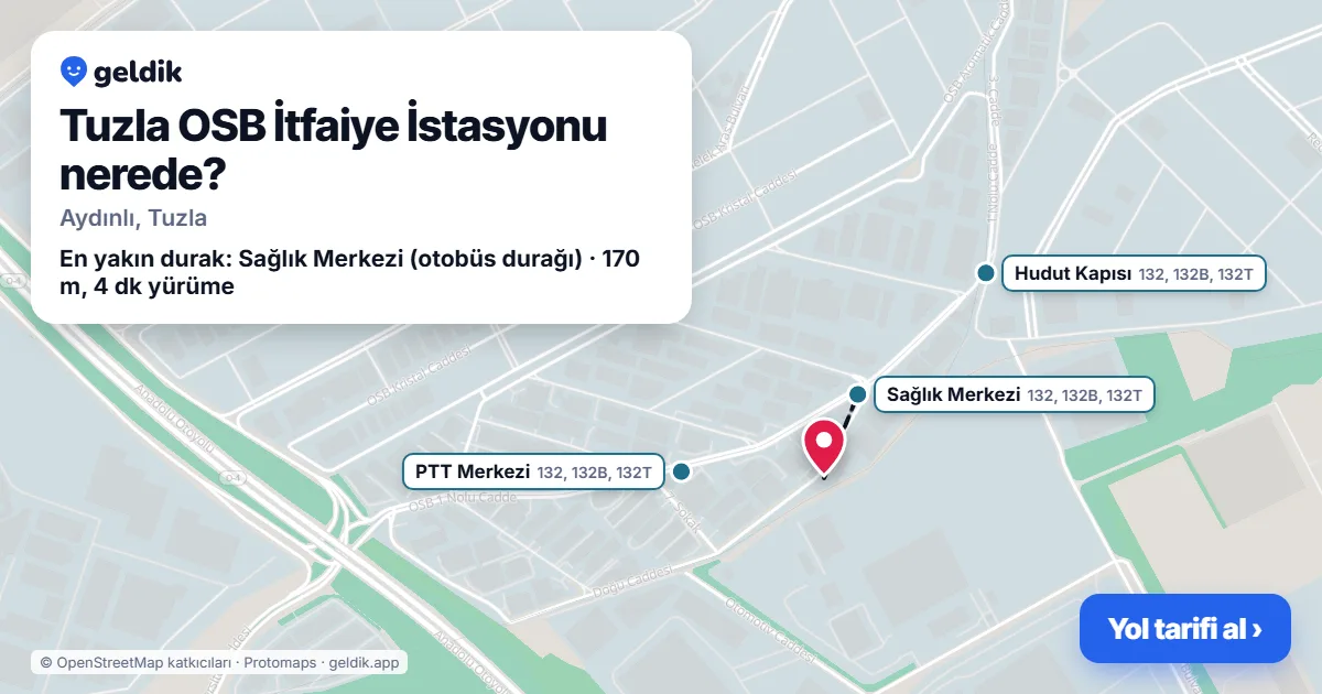 Tuzla OSB İtfaiye İstasyonu nerede: haritada konumu ve en yakın duraklar, yürüme süreleriyle