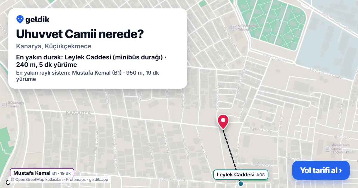 Uhuvvet Camii nerede: haritada konumu ve en yakın duraklar, yürüme süreleriyle