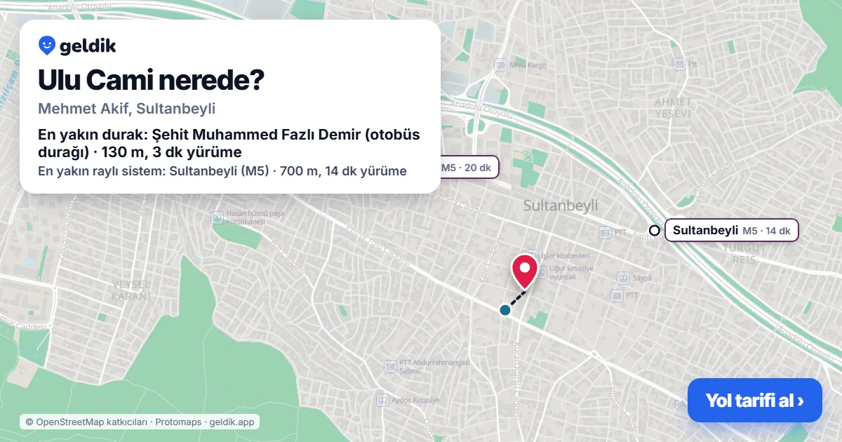 Where is Ulu Cami: map with its location and the nearest stops, with walking times