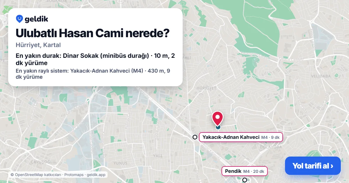 Ulubatlı Hasan Cami nerede: haritada konumu ve en yakın duraklar, yürüme süreleriyle