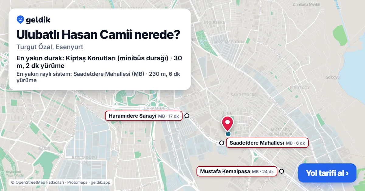 Ulubatlı Hasan Camii nerede: haritada konumu ve en yakın duraklar, yürüme süreleriyle