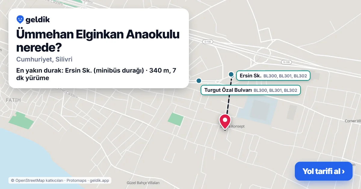 Ümmehan Elginkan Anaokulu nerede: haritada konumu ve en yakın duraklar, yürüme süreleriyle