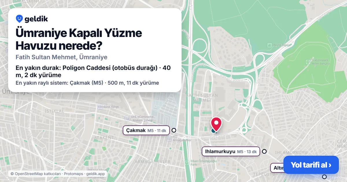 Ümraniye Kapalı Yüzme Havuzu nerede: haritada konumu ve en yakın duraklar, yürüme süreleriyle