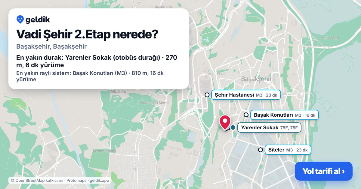 Vadi Şehir 2.Etap nerede: haritada konumu ve en yakın duraklar, yürüme süreleriyle