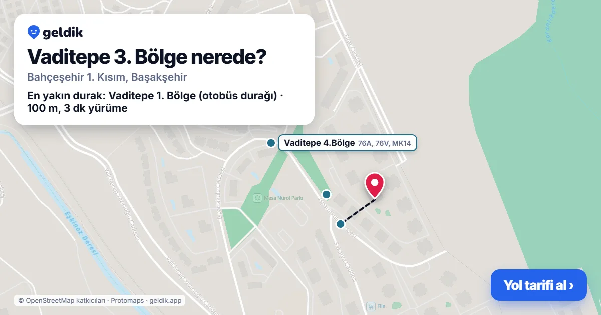 Vaditepe 3. Bölge nerede: haritada konumu ve en yakın duraklar, yürüme süreleriyle