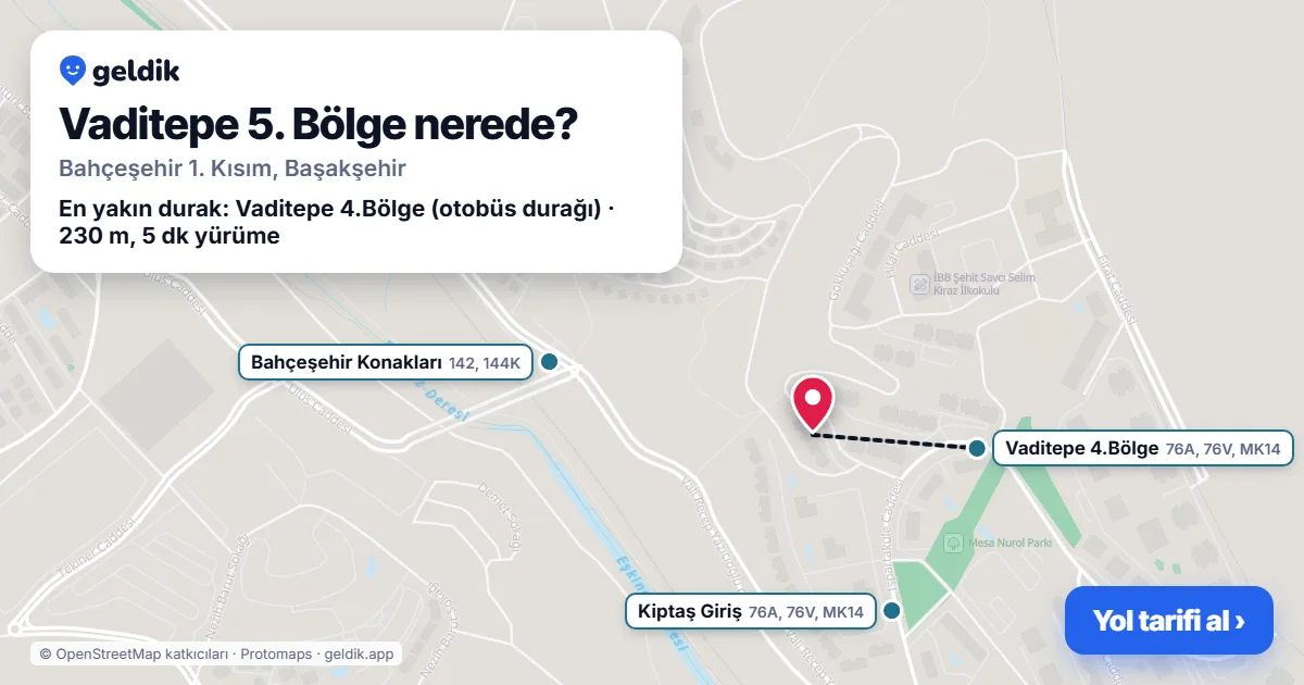 Where is Vaditepe 5. Bölge: map with its location and the nearest stops, with walking times