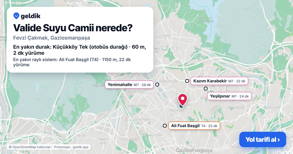Valide Suyu Camii nerede: haritada konumu ve en yakın duraklar, yürüme süreleriyle