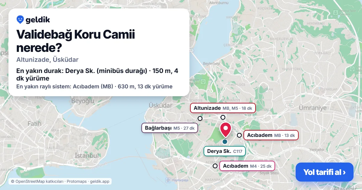 Validebağ Koru Camii nerede: haritada konumu ve en yakın duraklar, yürüme süreleriyle