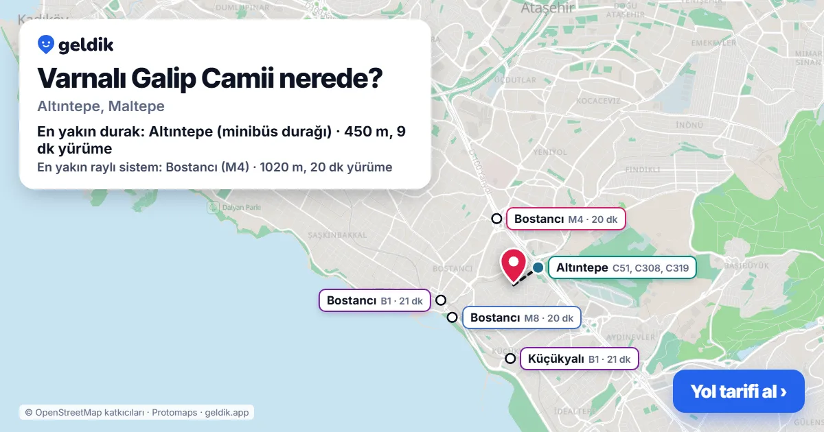 Where is Varnalı Galip Camii: map with its location and the nearest stops, with walking times