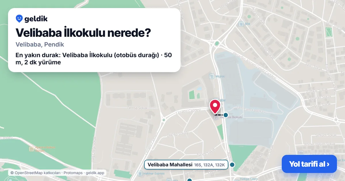 Velibaba İlkokulu nerede: haritada konumu ve en yakın duraklar, yürüme süreleriyle