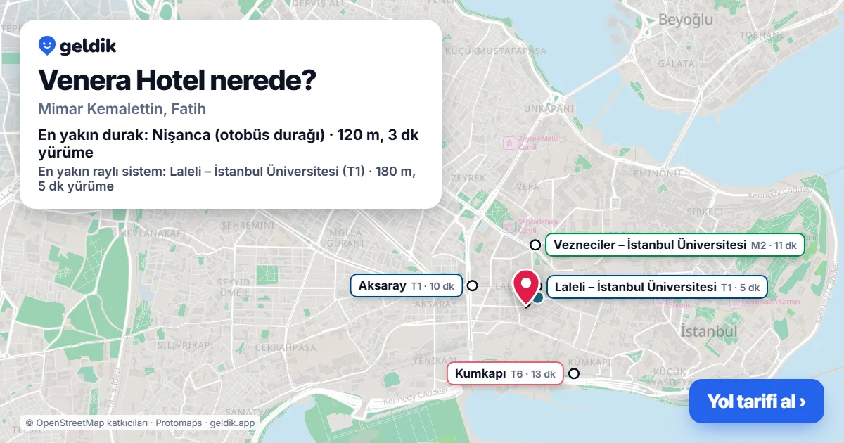 Venera Hotel nerede: haritada konumu ve en yakın duraklar, yürüme süreleriyle