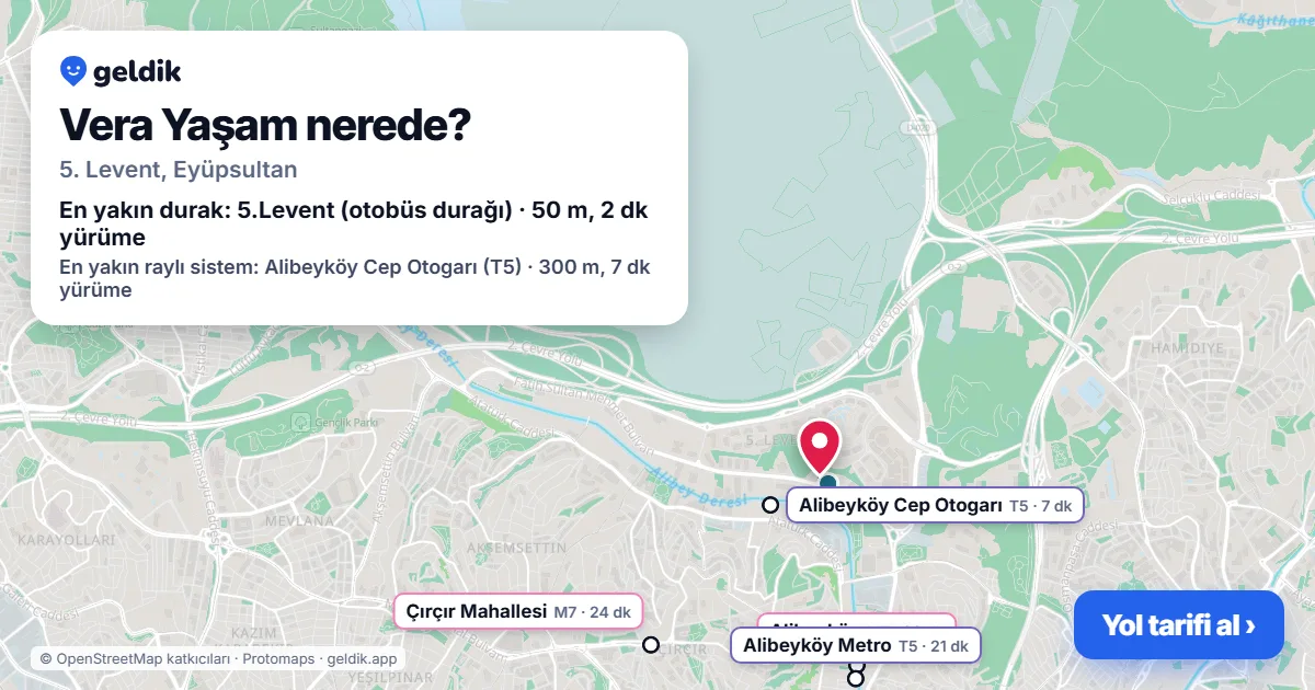 Where is Vera Yaşam: map with its location and the nearest stops, with walking times