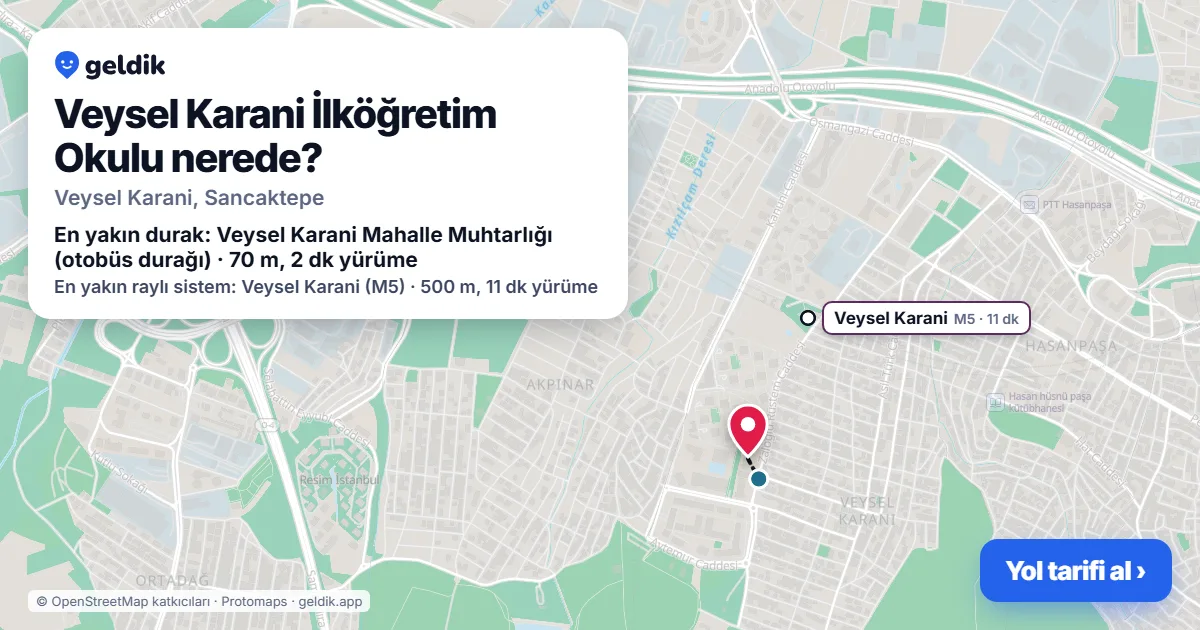 Veysel Karani İlköğretim Okulu nerede: haritada konumu ve en yakın duraklar, yürüme süreleriyle