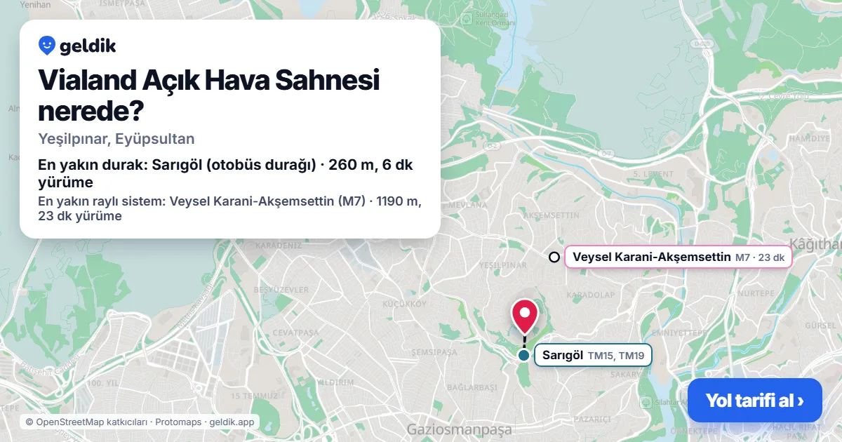 Where is Vialand Açık Hava Sahnesi: map with its location and the nearest stops, with walking times