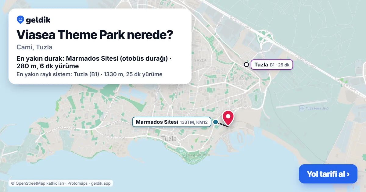 Viasea Theme Park nerede: haritada konumu ve en yakın duraklar, yürüme süreleriyle