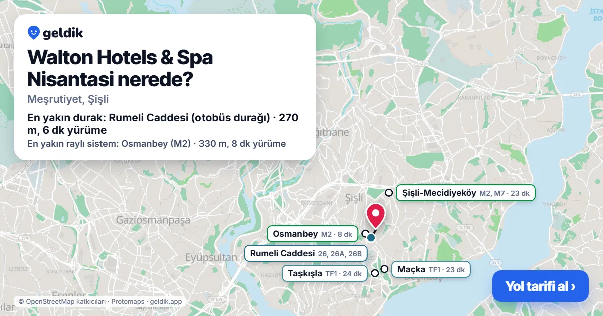 Where is Walton Hotels & Spa Nisantasi: map with its location and the nearest stops, with walking times