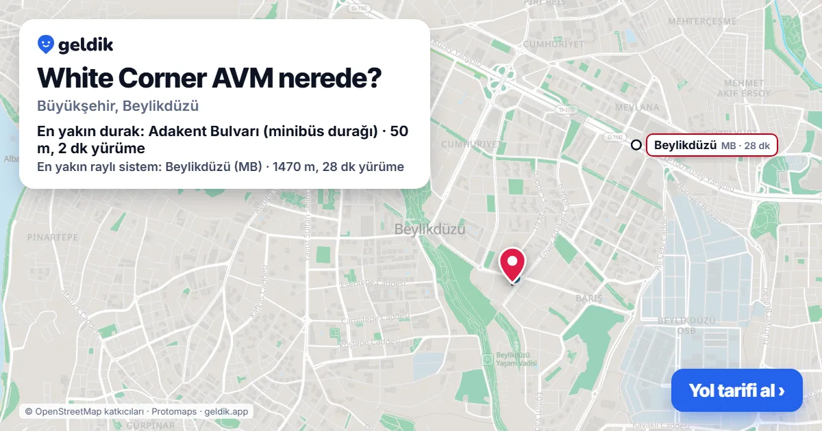 White Corner AVM nerede: haritada konumu ve en yakın duraklar, yürüme süreleriyle