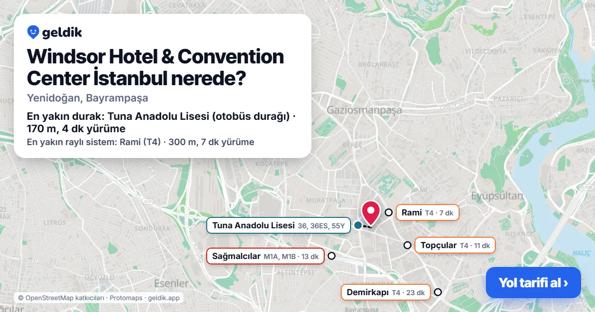 Windsor Hotel & Convention Center İstanbul nerede: haritada konumu ve en yakın duraklar, yürüme süreleriyle