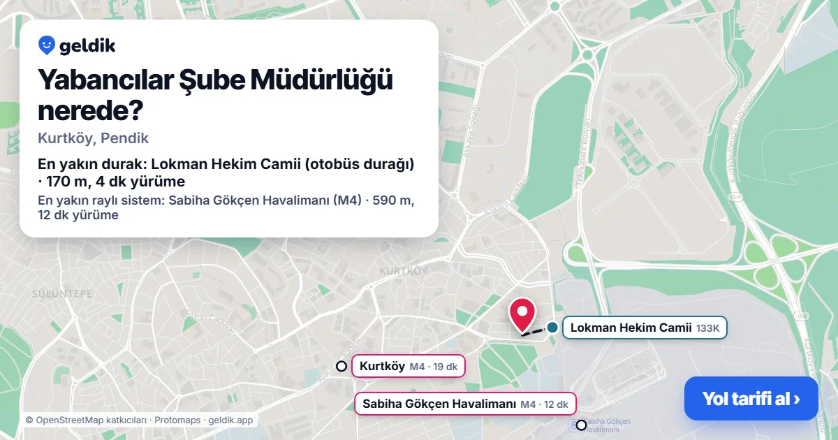 Yabancılar Şube Müdürlüğü nerede: haritada konumu ve en yakın duraklar, yürüme süreleriyle
