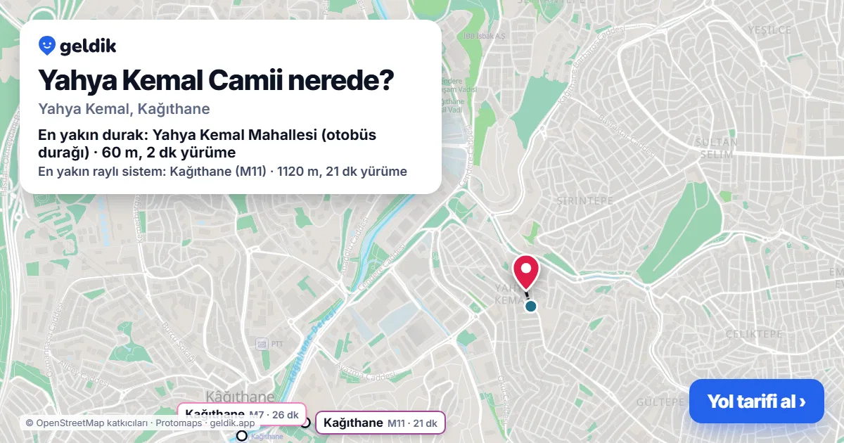 Yahya Kemal Camii nerede: haritada konumu ve en yakın duraklar, yürüme süreleriyle