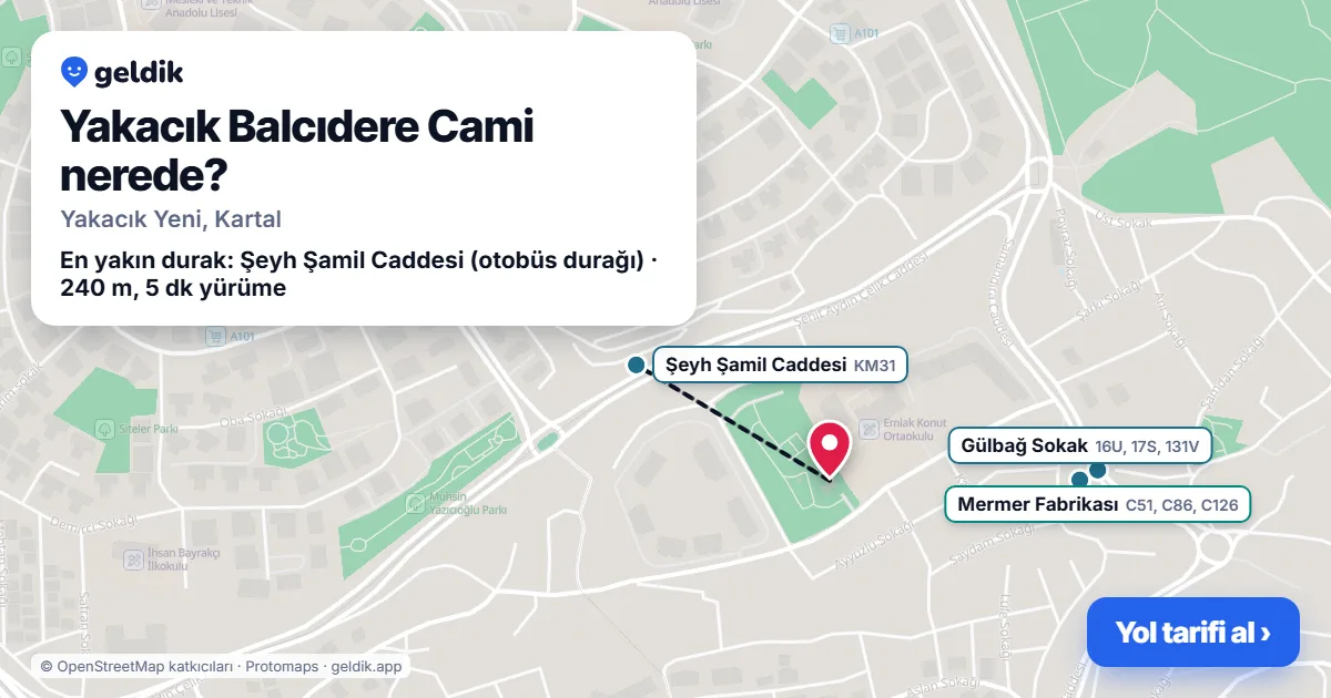 Where is Yakacık Balcıdere Cami: map with its location and the nearest stops, with walking times