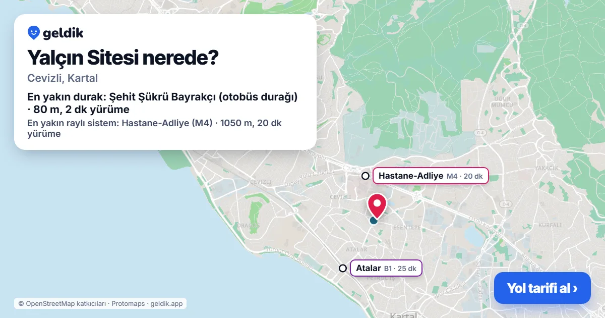 Yalçın Sitesi nerede: haritada konumu ve en yakın duraklar, yürüme süreleriyle