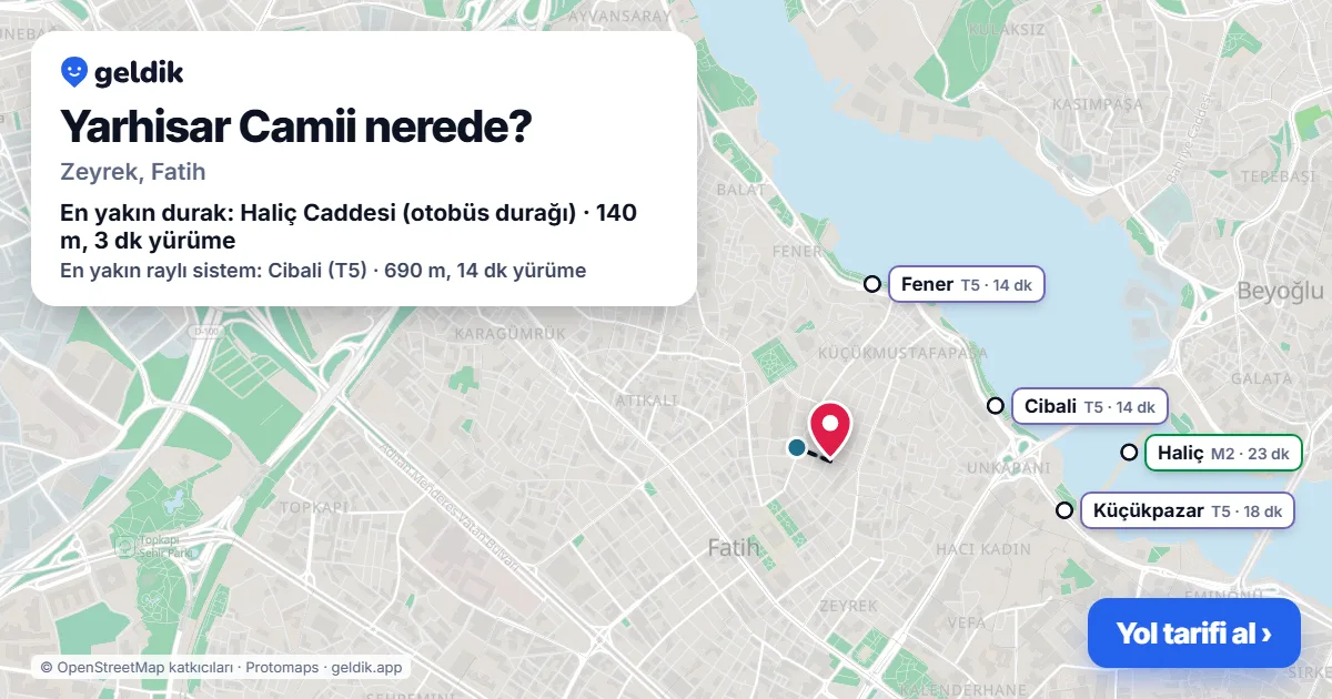 Where is Yarhisar Camii: map with its location and the nearest stops, with walking times