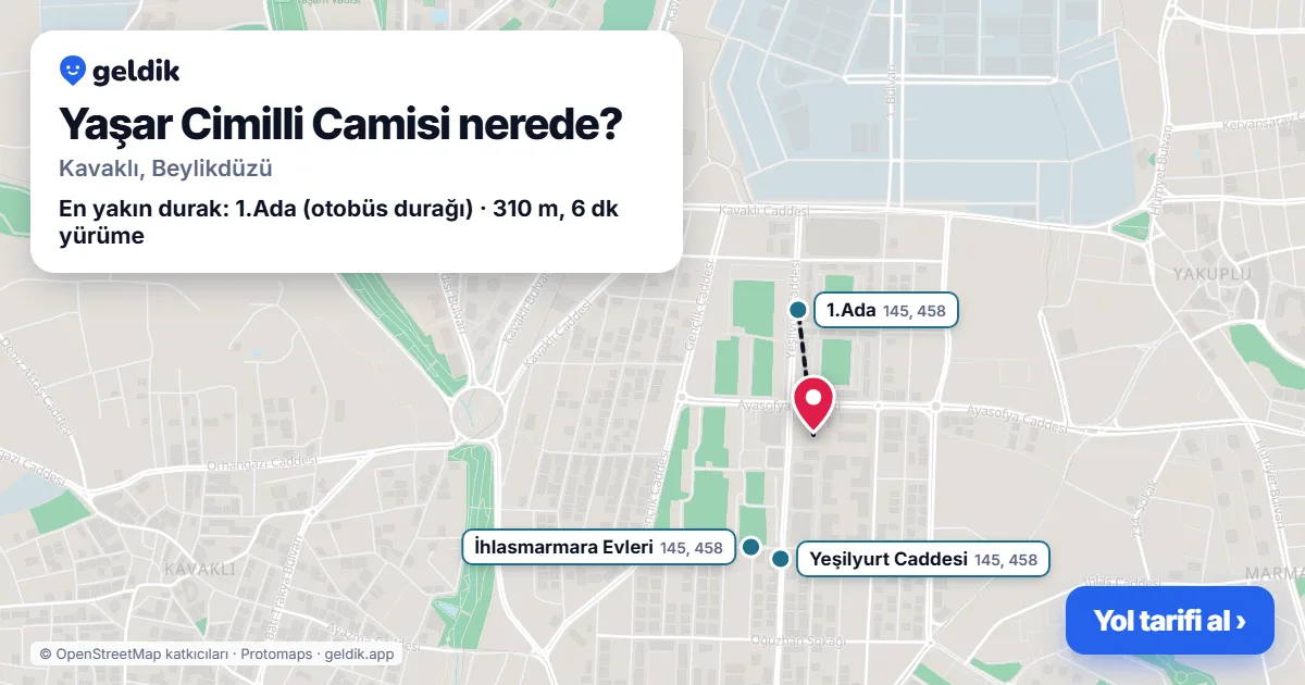 Where is Yaşar Cimilli Camisi: map with its location and the nearest stops, with walking times