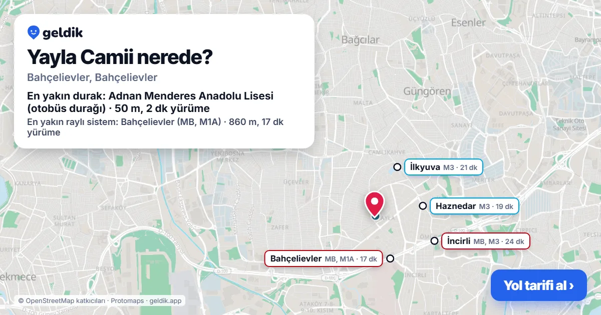 Where is Yayla Camii: map with its location and the nearest stops, with walking times