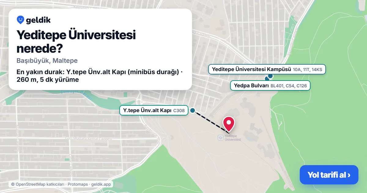 Yeditepe Üniversitesi nerede: haritada konumu ve en yakın duraklar, yürüme süreleriyle