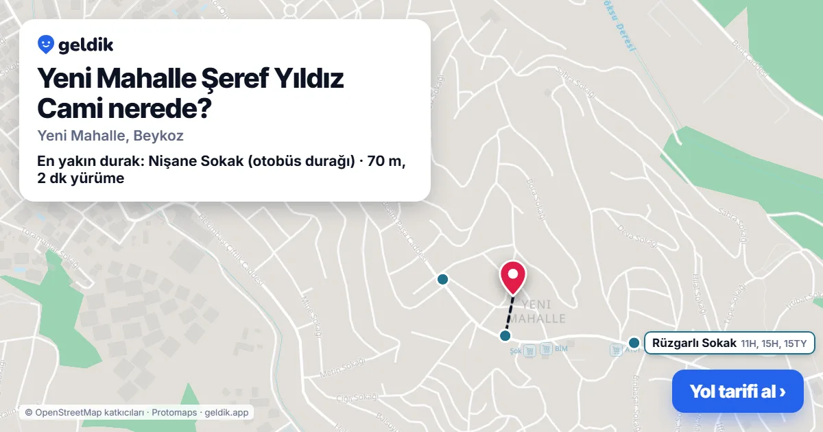 Where is Yeni Mahalle Şeref Yıldız Cami: map with its location and the nearest stops, with walking times