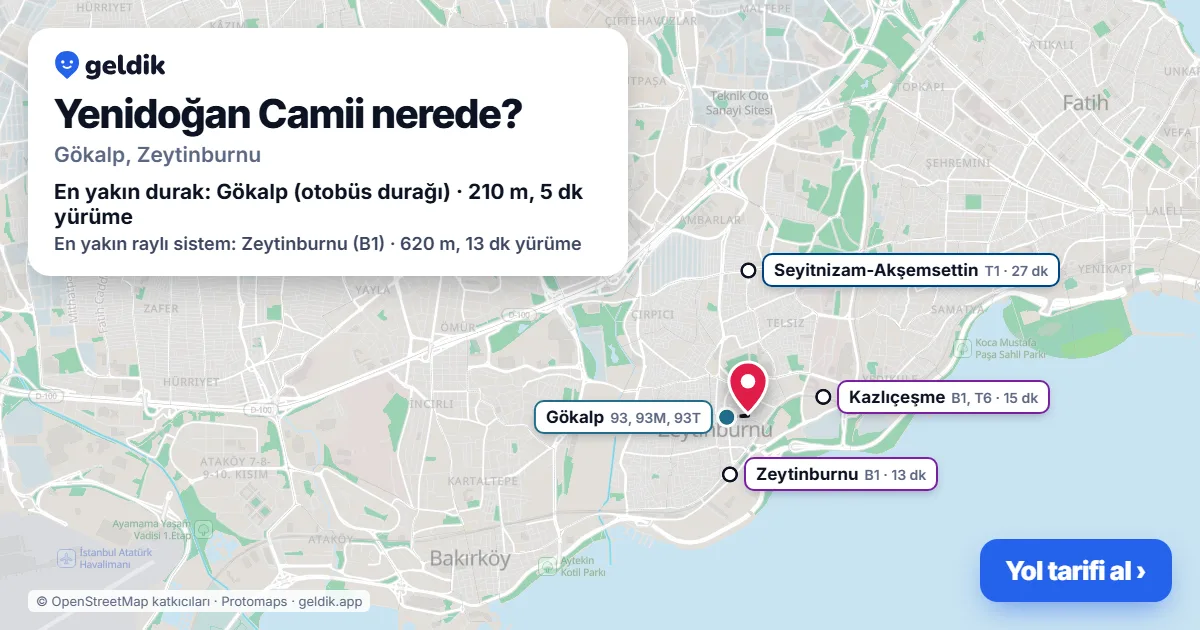 Yenidoğan Camii nerede: haritada konumu ve en yakın duraklar, yürüme süreleriyle