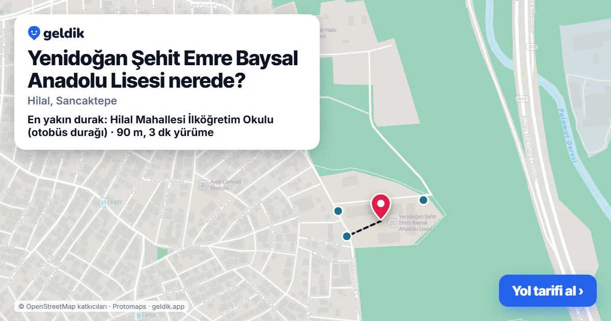 Yenidoğan Şehit Emre Baysal Anadolu Lisesi nerede: haritada konumu ve en yakın duraklar, yürüme süreleriyle