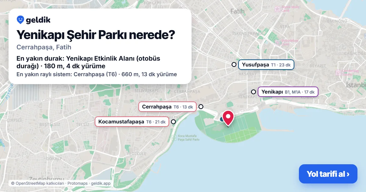Yenikapı Şehir Parkı nerede: haritada konumu ve en yakın duraklar, yürüme süreleriyle