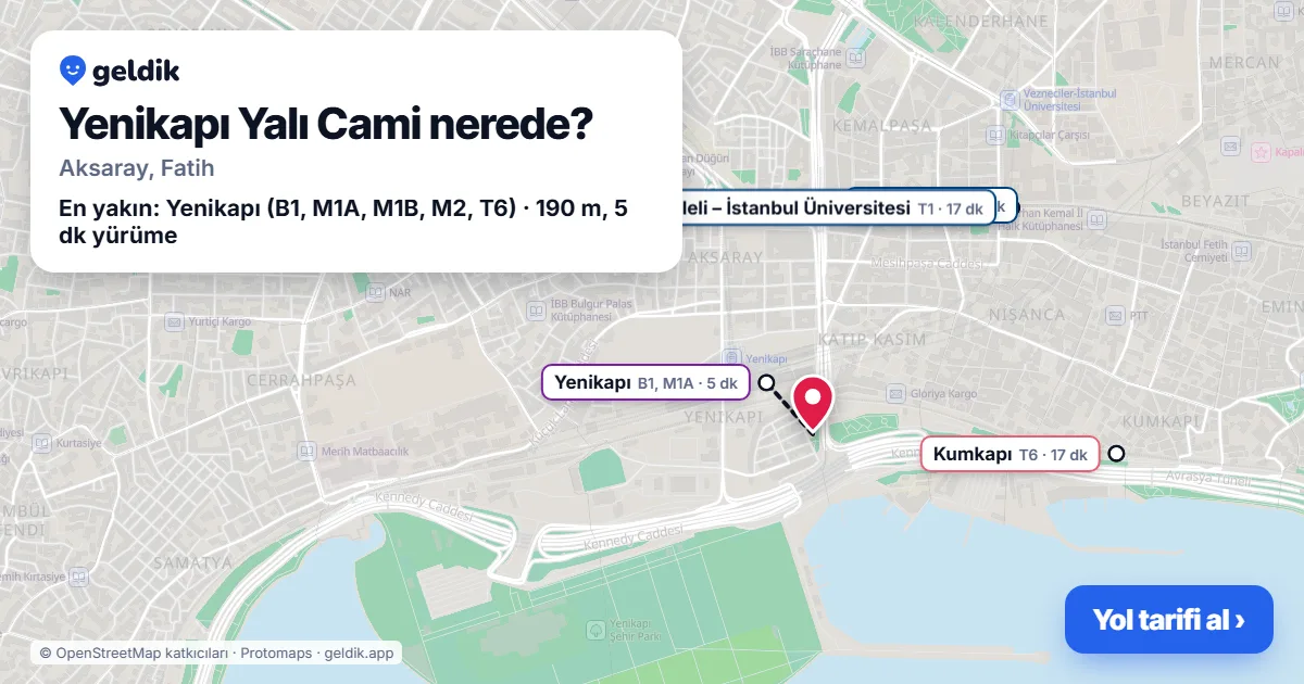 Yenikapı Yalı Cami nerede: haritada konumu ve en yakın duraklar, yürüme süreleriyle