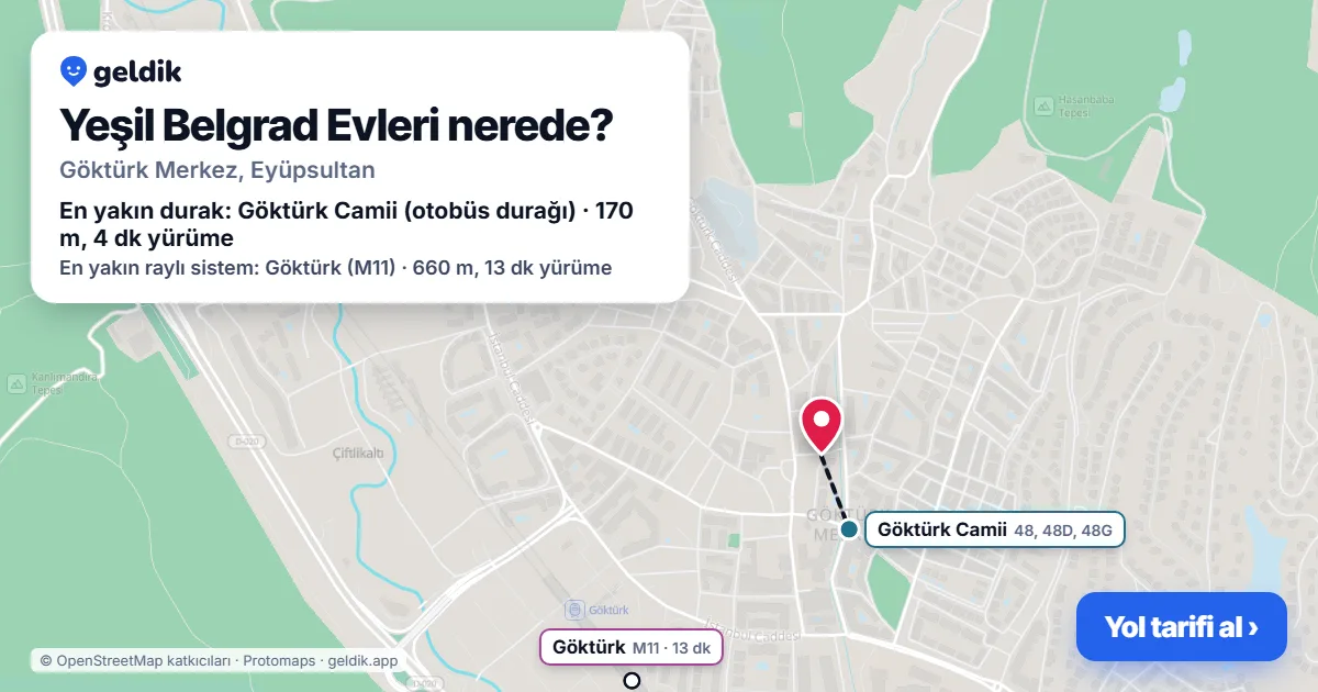 Where is Yeşil Belgrad Evleri: map with its location and the nearest stops, with walking times