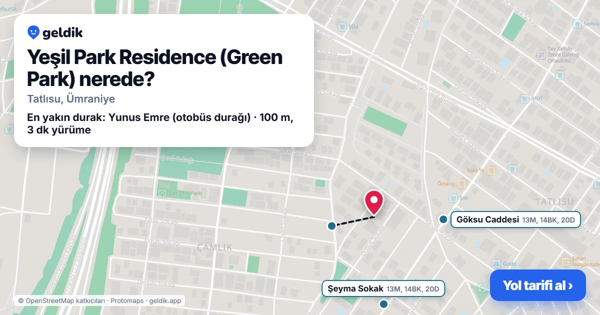 Yeşil Park Residence (Green Park) nerede: haritada konumu ve en yakın duraklar, yürüme süreleriyle