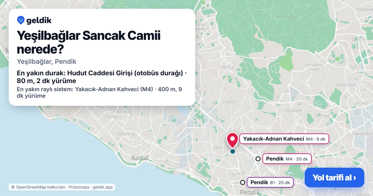 Yeşilbağlar Sancak Camii nerede: haritada konumu ve en yakın duraklar, yürüme süreleriyle