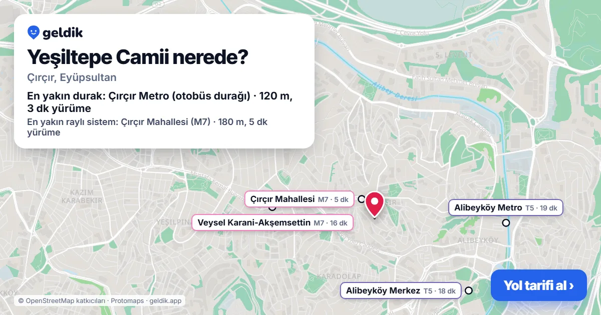 Where is Yeşiltepe Camii: map with its location and the nearest stops, with walking times